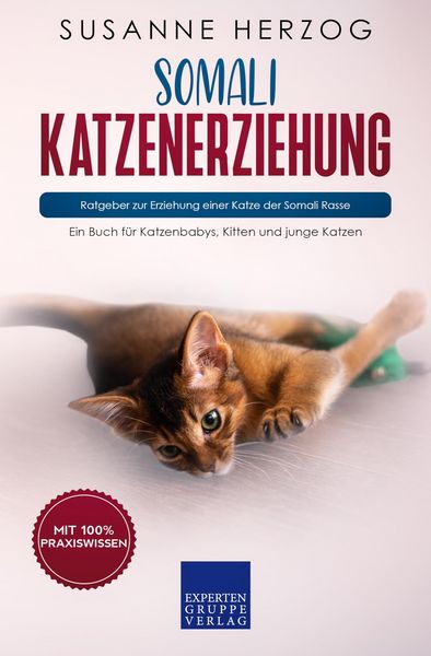 Produktbild: Somali Katzenerziehung - Ratgeber zur Erziehung einer Katze der Somali Rasse