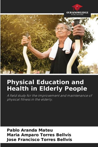 Produktbild: Physical Education and Health in Elderly People