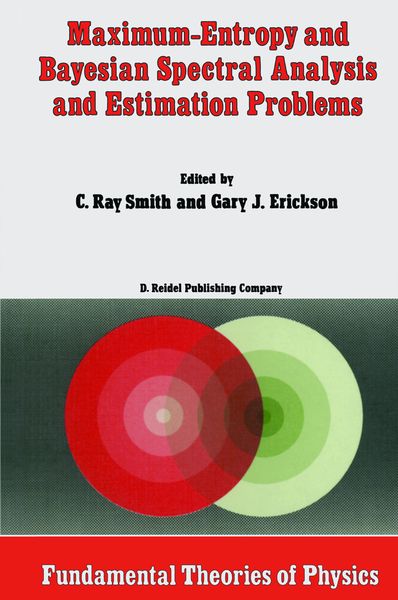 Produktbild: Maximum-Entropy and Bayesian Spectral Analysis and Estimation Problems