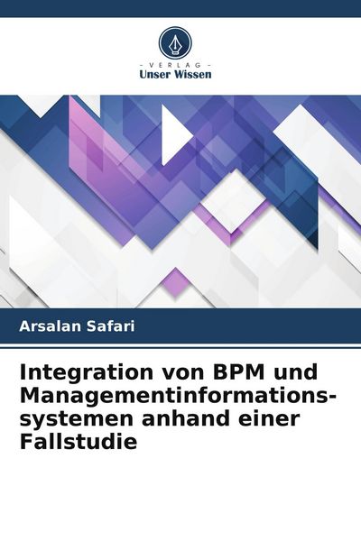 Produktbild: Integration von BPM und Managementinformations-systemen anhand einer Fallstudie