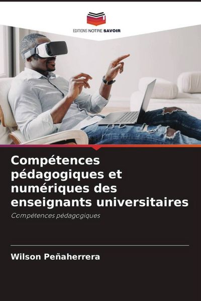 Produktbild: Comp&eacute;tences p&eacute;dagogiques et num&eacute;riques des enseignants universitaires