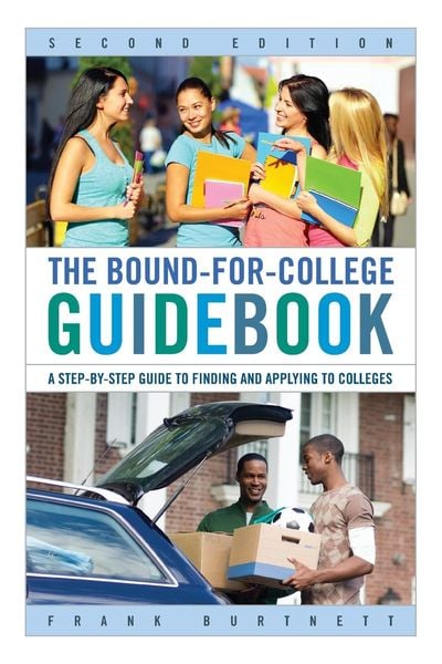 The Bound-for-College Guidebook