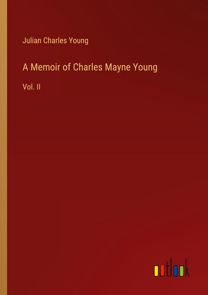 Produktbild: A Memoir of Charles Mayne Young
