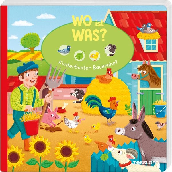WO ist WAS? Kunterbunter Bauernhof, Gebundene Ausgabe von Julia Reindl, Tessloff Verlag Ragnar Tessloff GmbH & Co. KG, 9783788644512