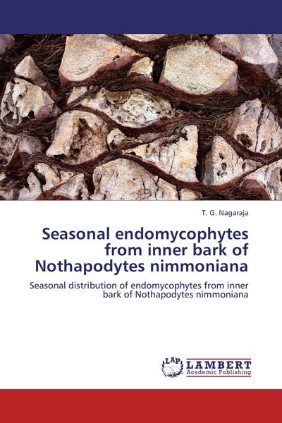 Produktbild: Seasonal endomycophytes from inner bark of Nothapodytes nimmoniana