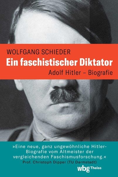 Produktbild: Ein faschistischer Diktator. Adolf Hitler &ndash; Biografie