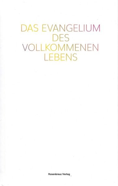 Produktbild: Das Evangelium des vollkommenen Lebens