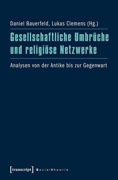 Produktbild: Gesellschaftliche Umbr&uuml;che und religi&ouml;se Netzwerke