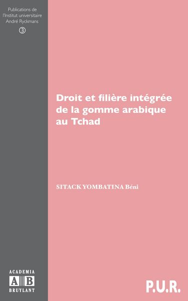 Produktbild: Droit Et Filiere Integree De La Gomme Arabique Au Tchad