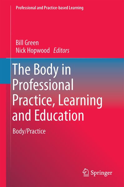 Produktbild: The Body in Professional Practice, Learning and Education
