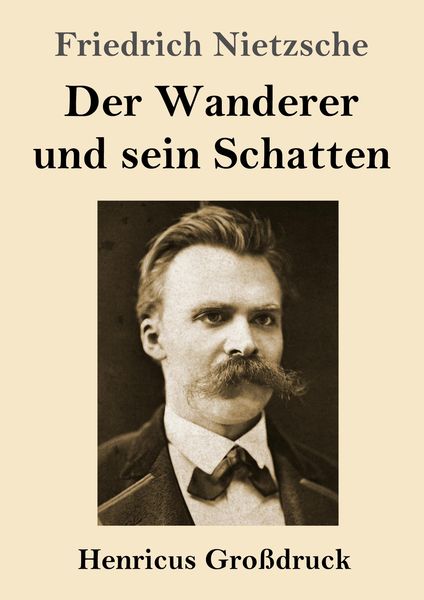 Produktbild: Der Wanderer und sein Schatten (Gro&szlig;druck)