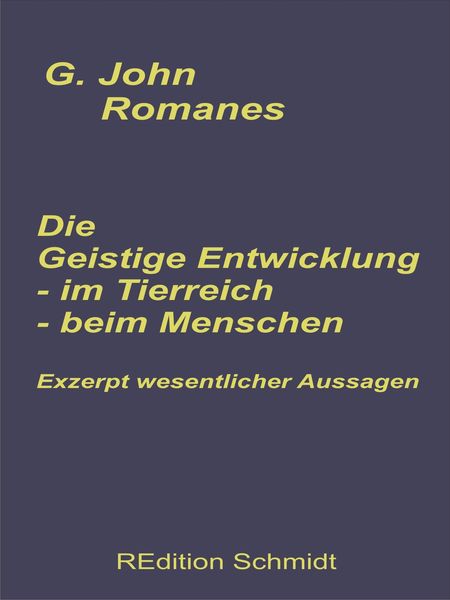 Produktbild: Die geistige Entwicklung im Tierreich - Die geistige Entwicklung beim Menschen