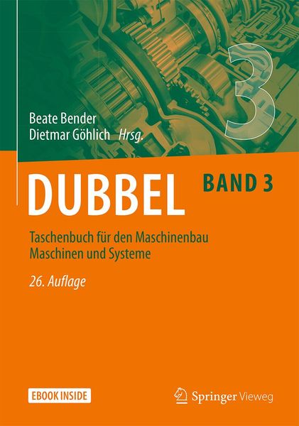 Produktbild: Dubbel Taschenbuch f&uuml;r den Maschinenbau 3: Maschinen und Systeme