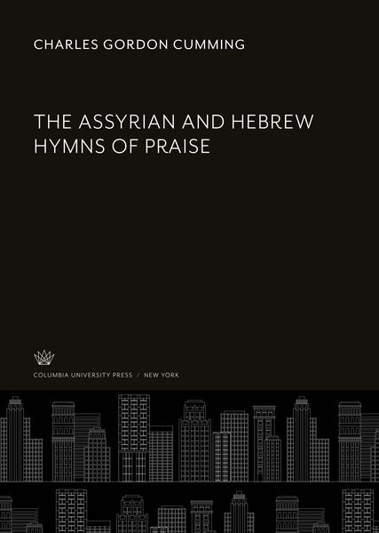 Produktbild: The Assyrian and Hebrew Hymns of Praise