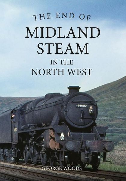 Produktbild: The End of Midland Steam in the North West