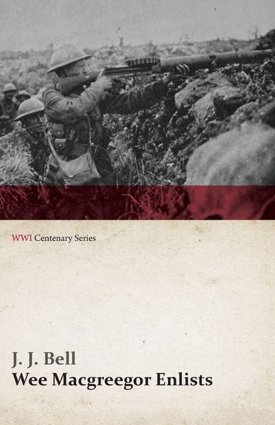 Produktbild: Wee Macgreegor Enlists (WWI Centenary Series)