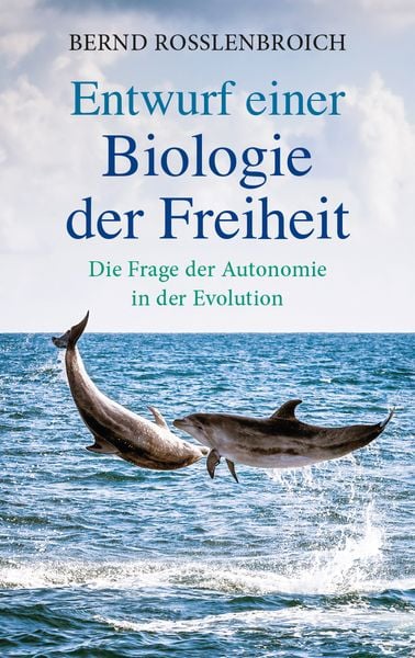 Produktbild: Entwurf einer Biologie der Freiheit
