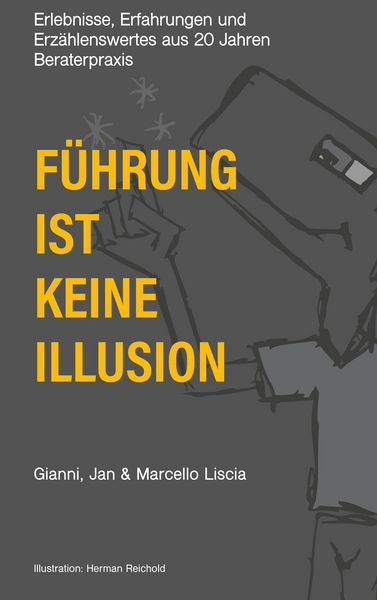 Produktbild: F&uuml;hrung ist keine Illusion