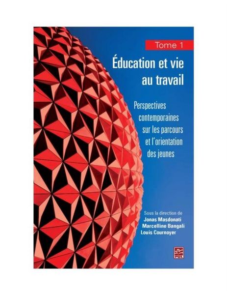 Produktbild: Education et vie au travail 01 : Perspectives contemporaines sur les parcours et l'orientation des..
