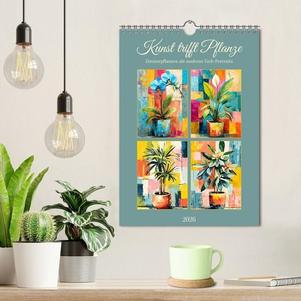 Produktbild: Kunst trifft Pflanze. Zimmerpflanzen als moderne Farb-Portraits (Wandkalender 2026 DIN A4 hoch), CALVENDO Monatskalender