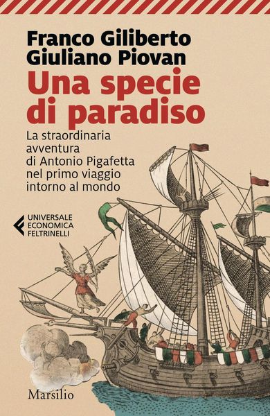 Produktbild: Una specie di paradiso. La straordinaria avventura di Antonio Pigafetta nel primo viaggio intorno al mondo
