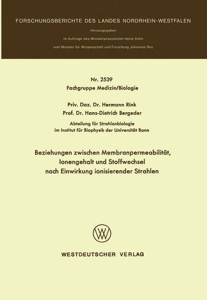 Produktbild: Beziehungen zwischen Membranpermeabilit&auml;t, Ionengehalt und Stoffwechsel nach Einwirkung ionisierender Strahlen