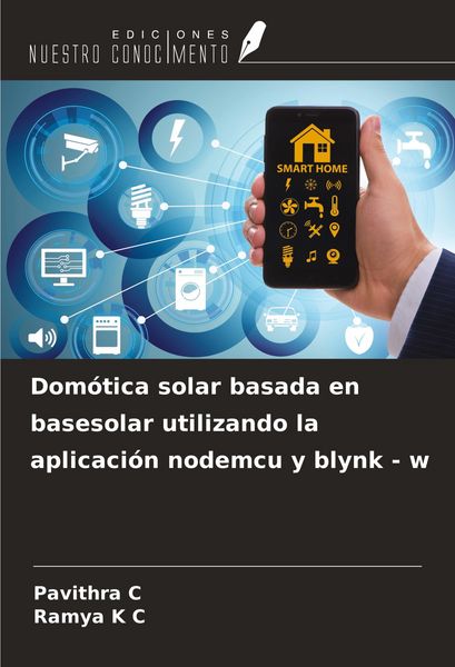 Produktbild: Dom&oacute;tica solar basada en basesolar utilizando la aplicaci&oacute;n nodemcu y blynk - w