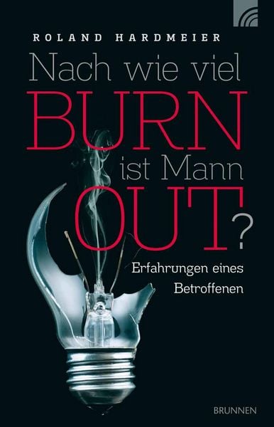 Produktbild: Nach wie viel BURN ist Mann OUT?