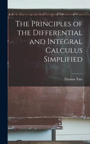 Produktbild: The Principles of the Differential and Integral Calculus Simplified