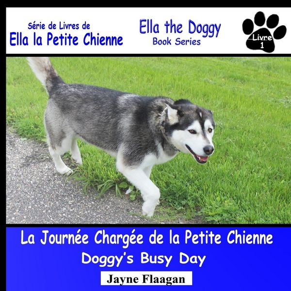 Produktbild: La Journ&eacute;e Charg&eacute;e de la Petite Chienne (Doggy's Busy Day)