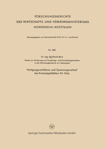 Produktbild: Fertigungsverfahren und Spannungsverlauf bei Kreiss&auml;gebl&auml;ttern f&uuml;r Holz