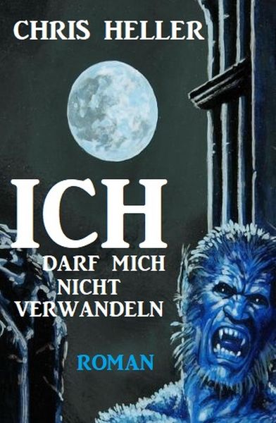 Produktbild: Ich darf mich nicht verwandeln