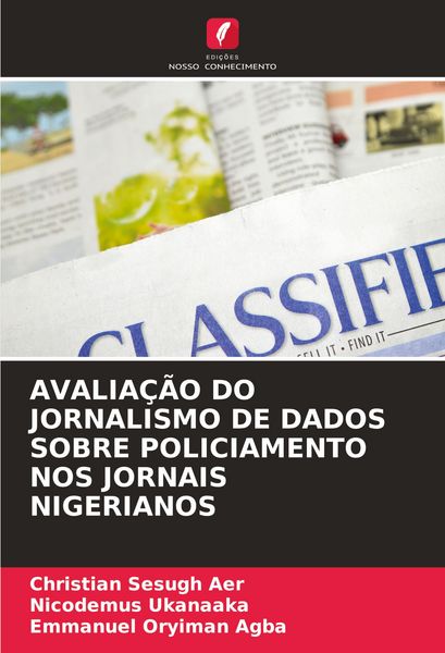Produktbild: Avalia&ccedil;&atilde;o Do Jornalismo De Dados Sobre Policiamento Nos Jornais Nigerianos