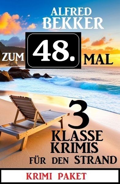 Produktbild: Zum 48. Mal 3 klasse Krimis f&uuml;r den Strand