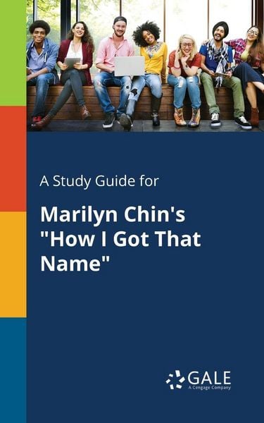 Produktbild: A Study Guide for Marilyn Chin's "How I Got That Name"