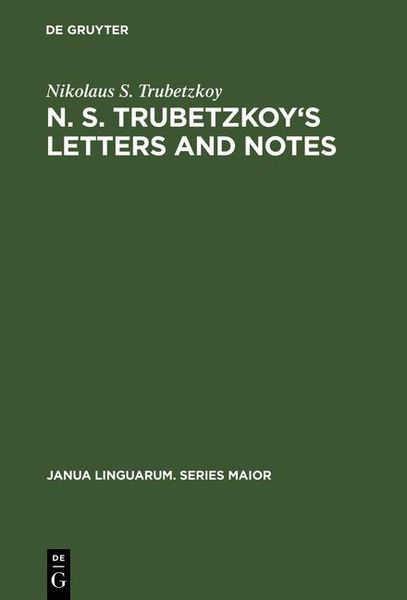 Produktbild: N. S. Trubetzkoy's Letters and Notes
