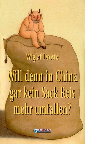 Produktbild: Will denn in China gar kein Sack Reis mehr umfallen?