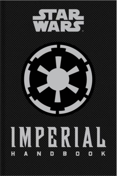 Produktbild: Star Wars - The Imperial Handbook - A Commander's Guide