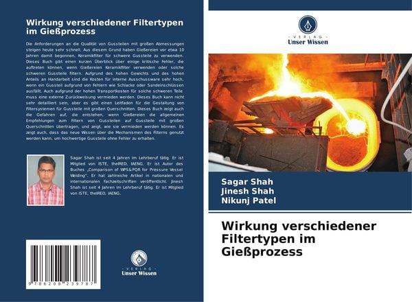Wirkung verschiedener Filtertypen im Gießprozess, Taschenbuch von Sagar Shah , Jinesh Shah , Nikunj Patel, Verlag Unser Wissen, 9786208239787
