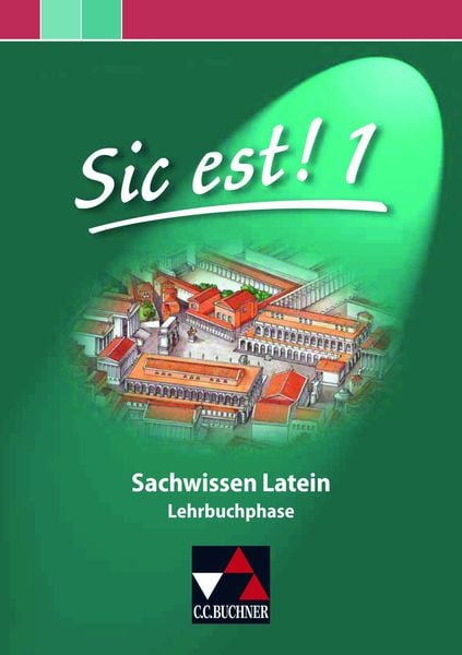 Sic est! Sachwissen Latein 1