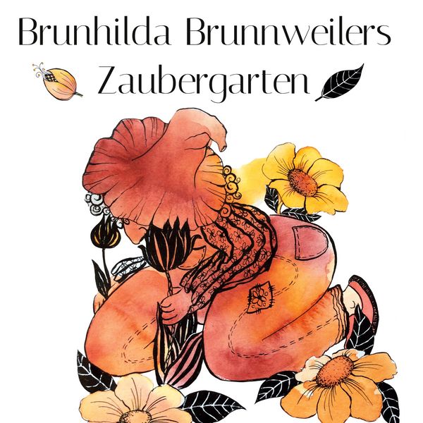 Produktbild: Brunhilda Brunnweilers Zaubergarten