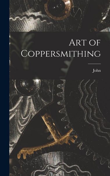 Produktbild: Art of Coppersmithing