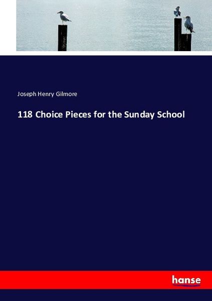 Produktbild: 118 Choice Pieces for the Sunday School