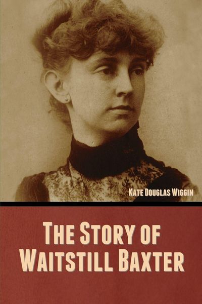 Produktbild: The Story of Waitstill Baxter