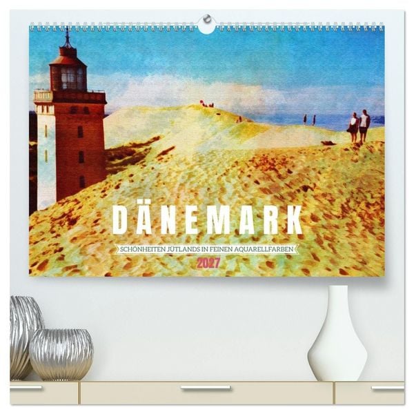 Produktbild: D&auml;nemark - Sch&ouml;nheiten J&uuml;tlands in feinen Aquarellfarben (hochwertiger Premium Wandkalender 2027 DIN A2 quer), Kunstdruck in Hochglanz