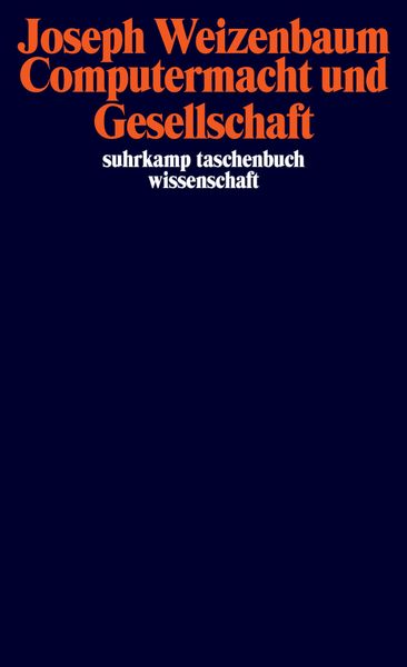 Computermacht und Gesellschaft, Taschenbuch von Joseph Weizenbaum, Suhrkamp, 9783518291559