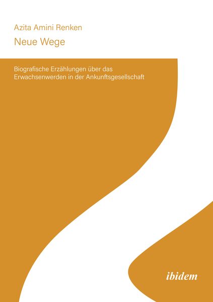 Neue Wege, Taschenbuch von Azita Amini Renken, Ibidem, 9783838217390