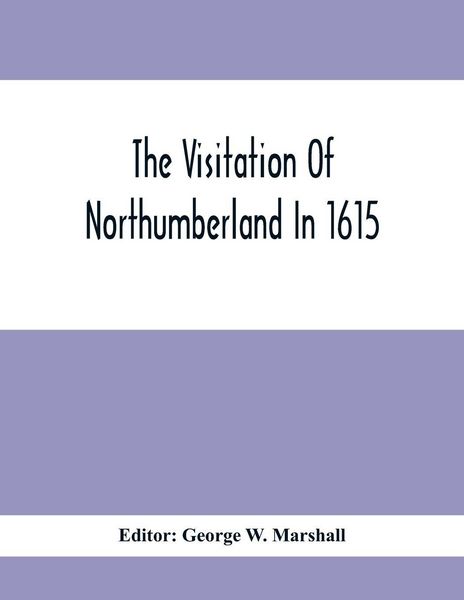 Produktbild: The Visitation Of Northumberland In 1615