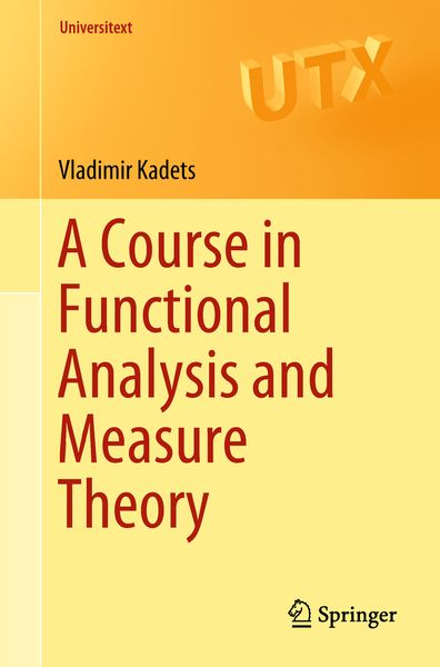 Produktbild: A Course in Functional Analysis and Measure Theory
