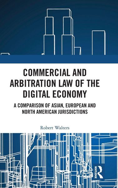 Produktbild: Commercial and Arbitration Law of the Digital Economy